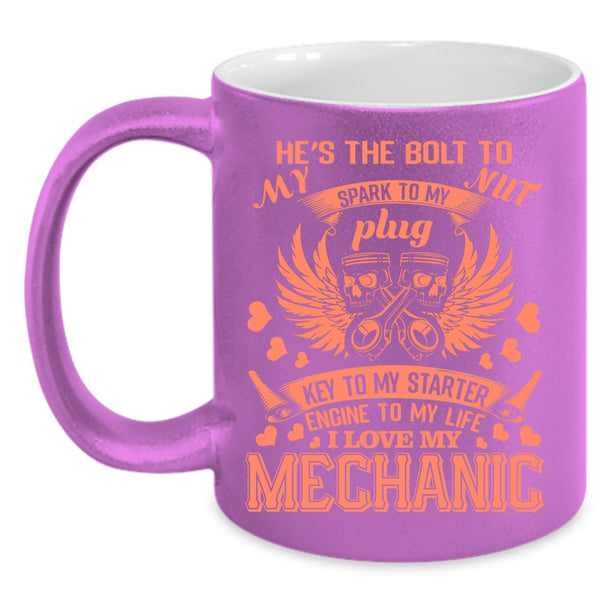 I Love My Mechanic Coffee Mug, Cool Mechanis's Girlfriend Coffee Cup