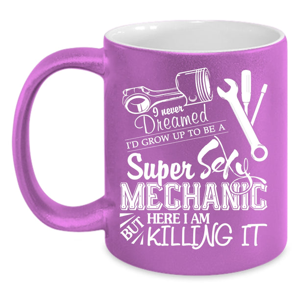 I'd Grow Up To Be A Mechanic Coffee Mug, Being A Mechanic Coffee Cup