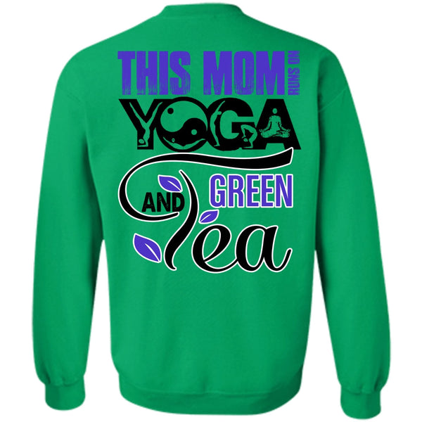 I Love Mom T Shirt, This Mom Runs On Yoga Sweatshirt