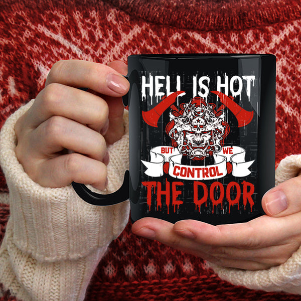 We Control The Door Coffee Mug, Cool Fireman Coffee Cup