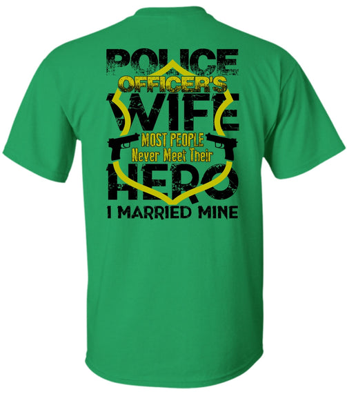 Police Officer's Wife T Shirt, I Love Wife T Shirt