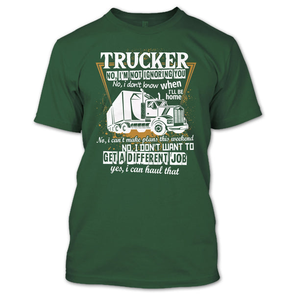 Trucker I'm Not Igoring You T Shirt, Coolest Trucker T Shirt