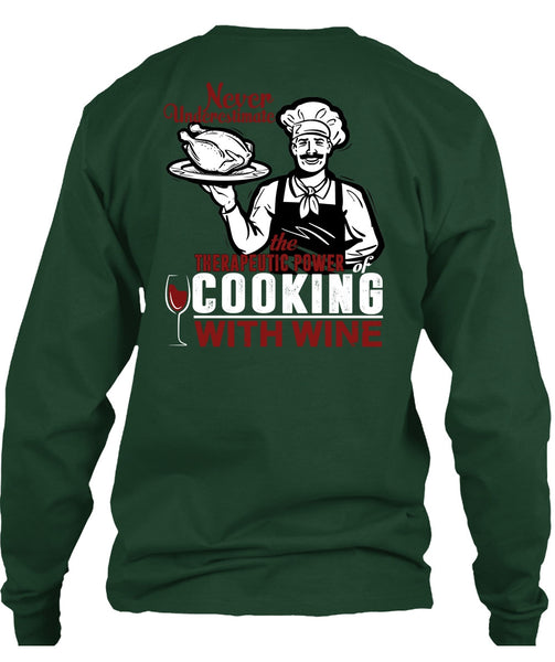 Cooking With Wine T Shirt, Being A Cooker T Shirt