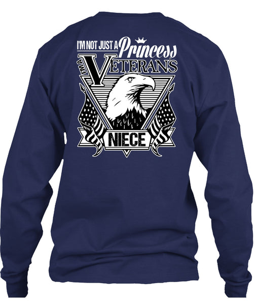 I'm Not Just A Princess Veterans Niece T Shirt, Being A Veteran T Shirt