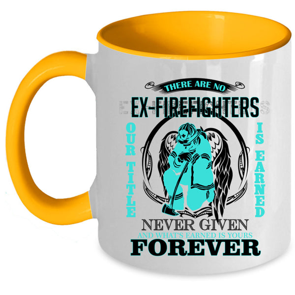 Cute Fireman Coffee Mug, There Are No Ex Firefighter Accent Mug