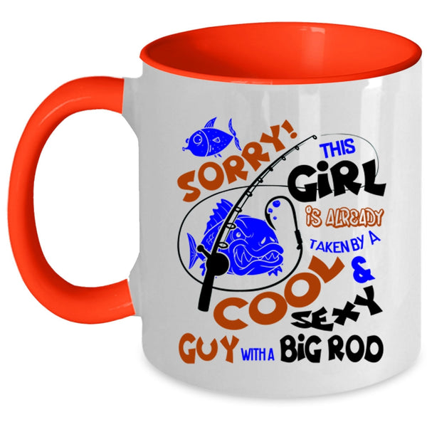 Big Rod Coffee Mug, This Girl Is Already Taken By A Cool Guy Accent Mug