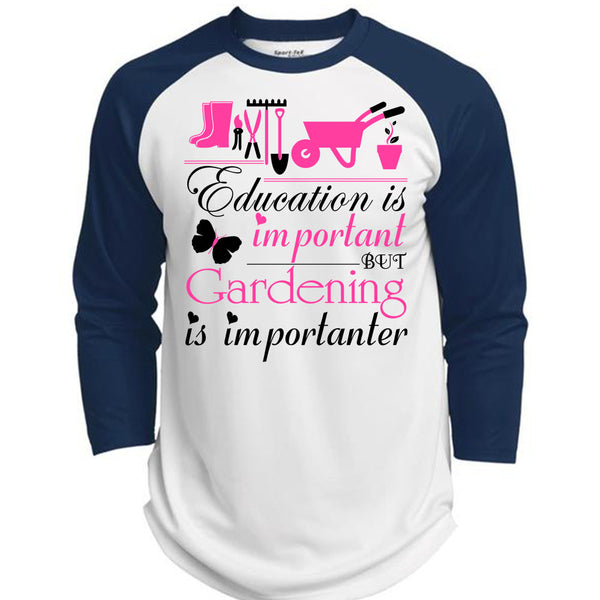 Education Is Important But Gardening Is Importanter T Shirt, Being A Gardener T Shirt, Awesome T-Shirts  (Polyester Game Baseball Jersey)