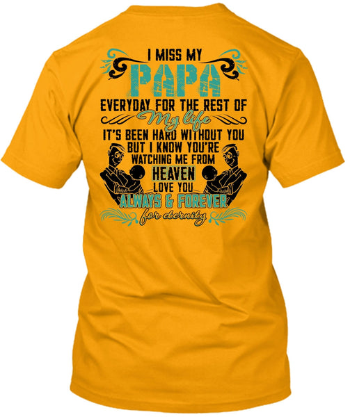 I Miss My Papa T Shirt, I Love Papa T Shirt