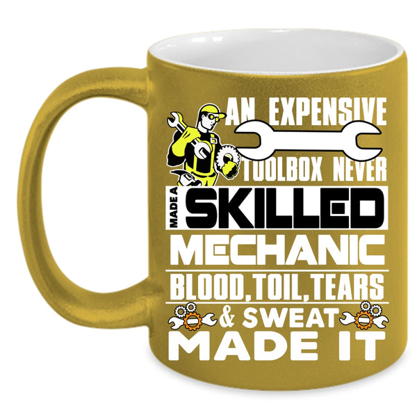 Never Made A Skilled Mechanic Coffee Mug, Cool Mechanics Coffee Cup