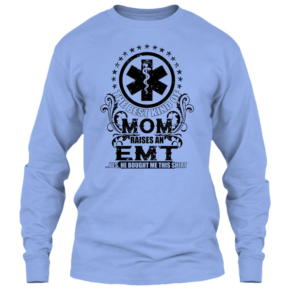 The Best Kind Of Mom T Shirt, Coolest EMT Mom T Shirt