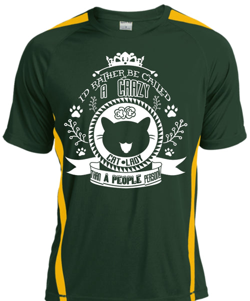 I'd Rather Be Called A Crazy Cat Lady T Shirt, My Favorite T Shirt