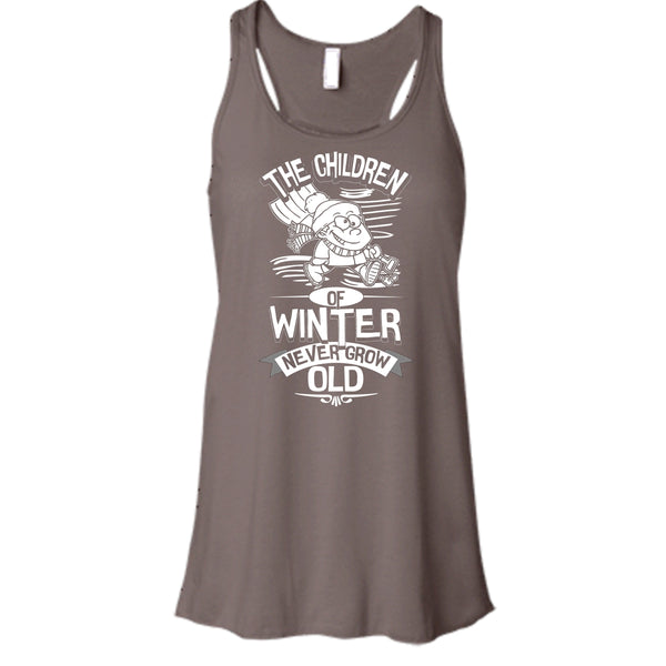 The Children Of Winter T Shirt, Never Grow Old Tank Top