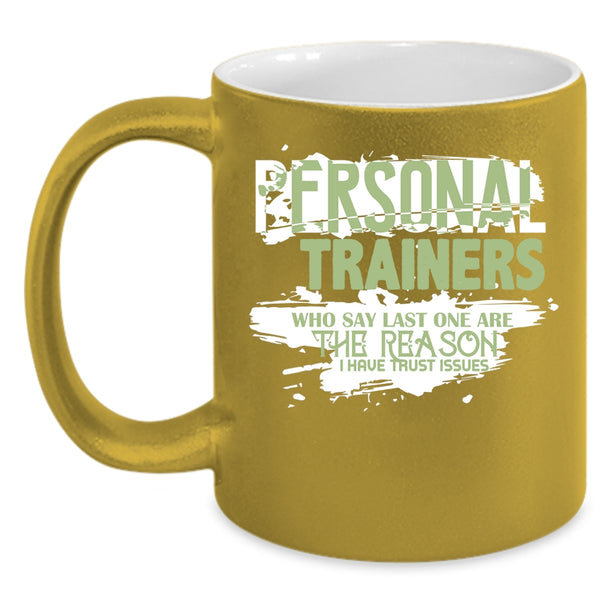 Personal Trainers Coffee Mug, Cool Gift For Trainers Coffee Cup