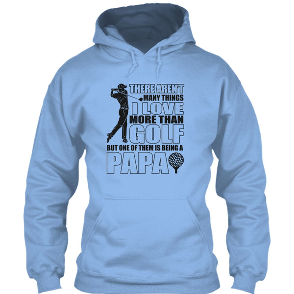 I Love More Than Golf T Shirt, Coolest Papa Ever T Shirt