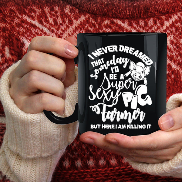 I'd Be A Pig Farmer Coffee Mug, I Love Pigs Coffee Cup