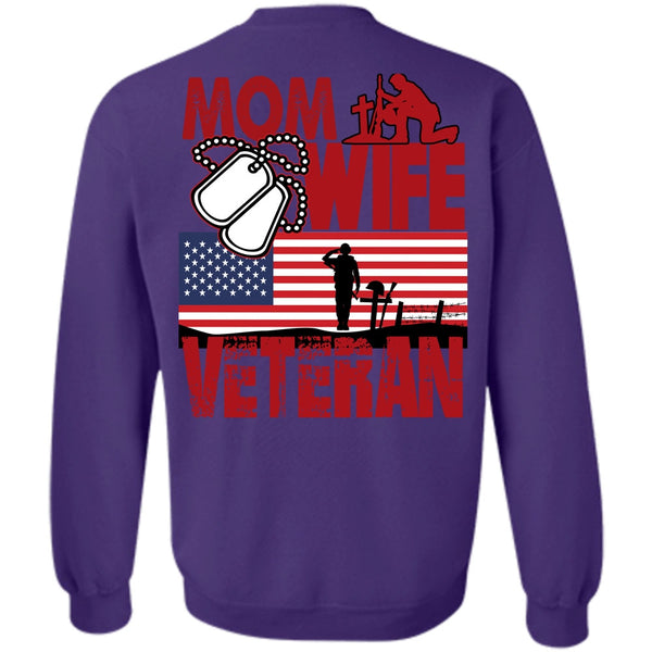Being A Veteran T Shirt, I Love Mom Sweatshirt