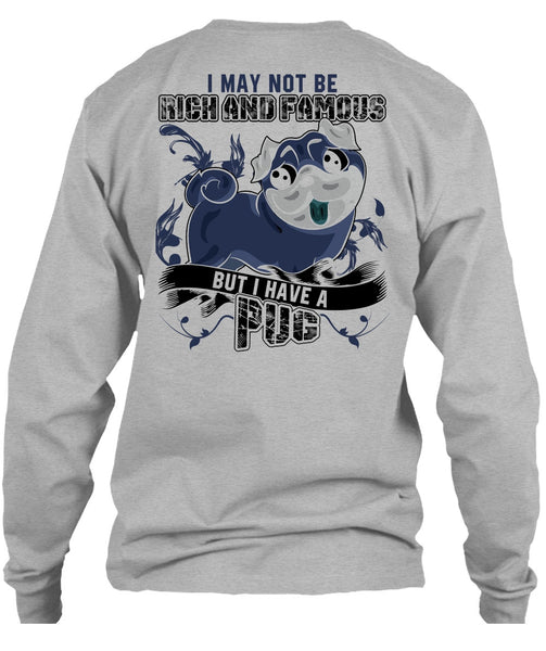 I Have A Pug T Shirt, I Love Pug T Shirt