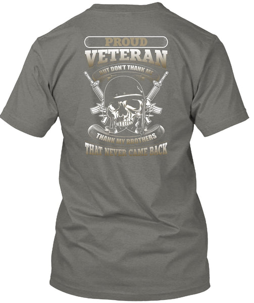 Proud Veteran T Shirt, Thank My Brothers T Shirt