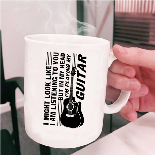 Cool Guitarist Coffee Mug, In My Head I'm Playing My Guitar Cup