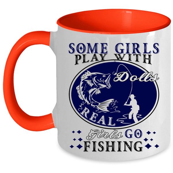 Cool Girls Coffee Mug, Real Girls Go Fishing Accent Mug