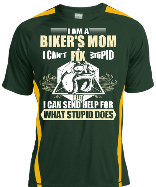 I Am A Biker's Mom T Shirt, Fix Stupid T Shirt, Cool Shirt