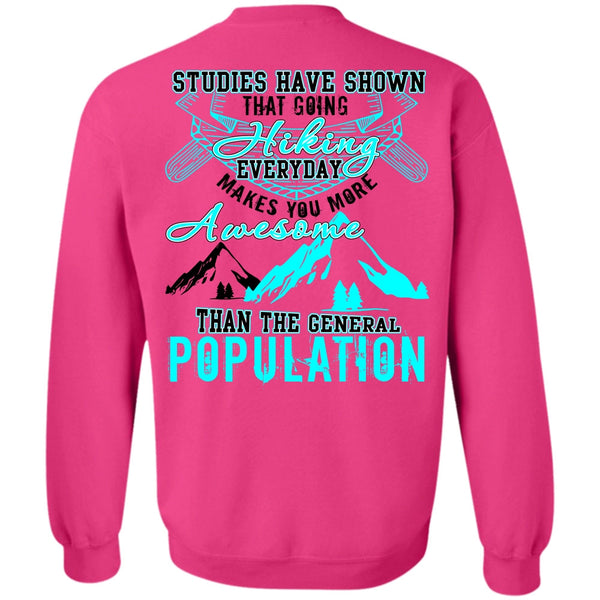 General Population T Shirt, Going Hiking Sweatshirt