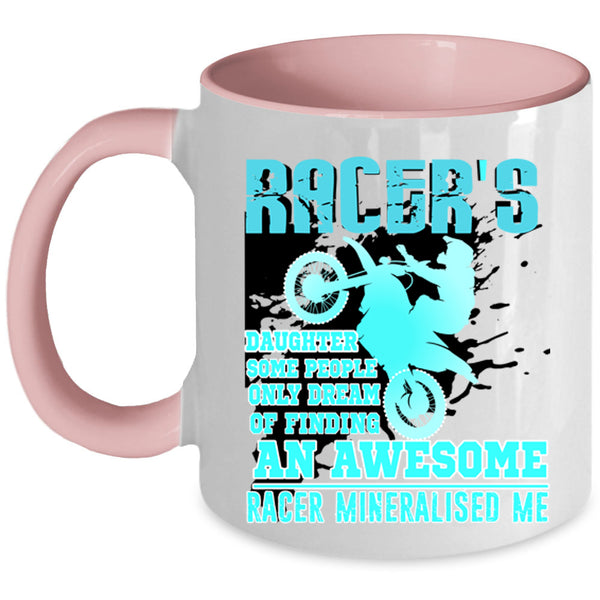 An Awesome Racer Coffee Mug, Racer's Daughter Accent Mug