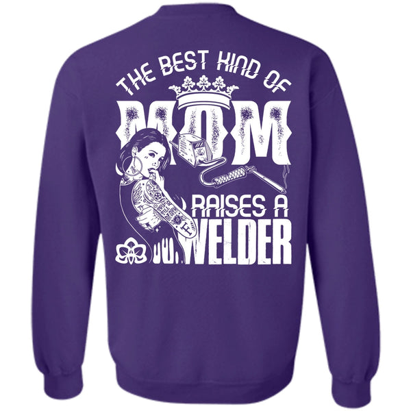 Raises A Welder T Shirt, I Love Welding Sweatshirt