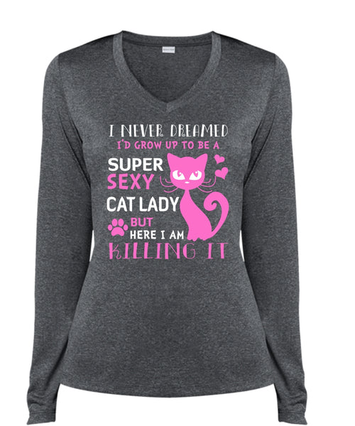 I'd Grow Up To Be A Cat Lady T Shirt, Pets T Shirt, I Never Dreamed T Shirt (Ladies LS Heather V-Neck)