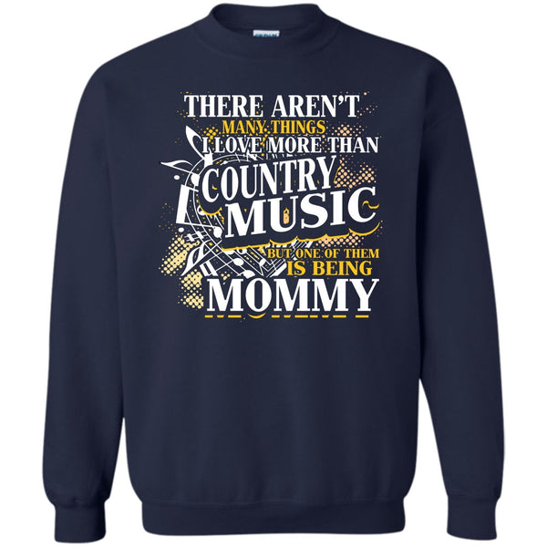 Being Mommy T Shirt, Country Music Sweatshirt