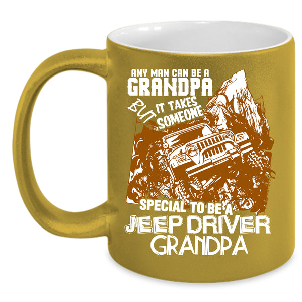 Special To Be A Jeep Driver Grandpa Coffee Mug, Best Dad Ever Coffee Cup