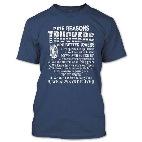 Nine Reasons Truckers T Shirt, Coolest Trucker T Shirt
