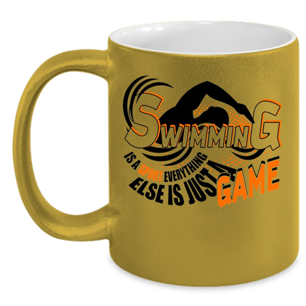 Just A Game Coffee Mug, Swimming Is A Sport Everything Accent Mug
