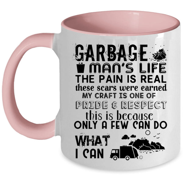 Awesome Gift For Garbage Man Coffee Mug, Garbage Man's Life Accent Mug