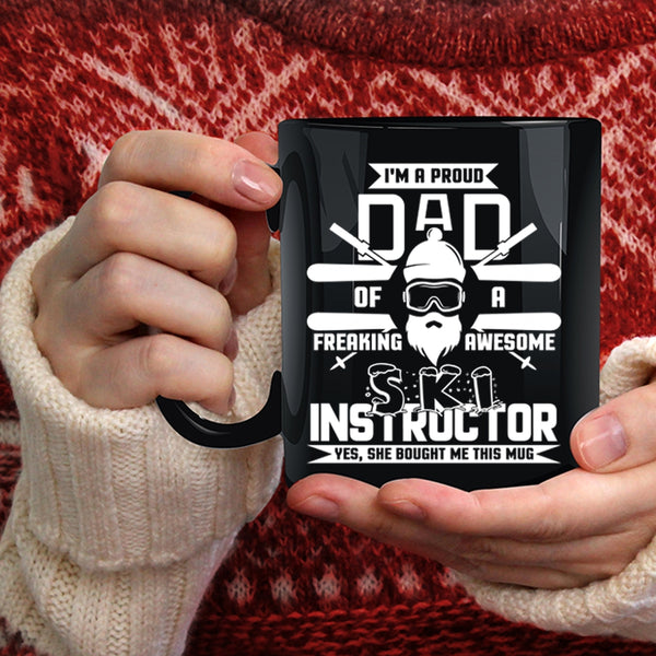 I'm A Proud Dad Of A Ski Instructor Coffee Mug, Cute Ski Instructor Coffee Cup