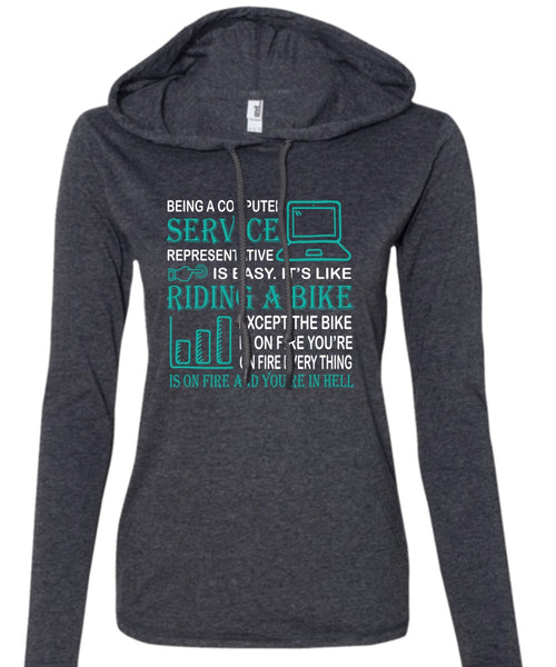 Being A Computer Service Representative Is Easy T Shirt, Job T Shirt (Anvil Ladies Ringspun Hooded)