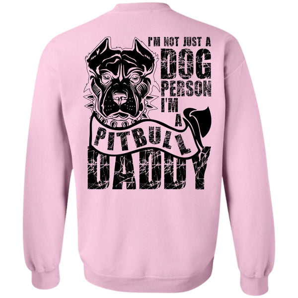 I Love Dog T Shirt, I'm Not Just A Dog Person Sweatshirt