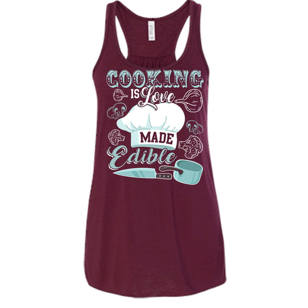 Cooking Is Love Make Edible T Shirt, Coolest Cooking T Shirt, Cool T Shirt