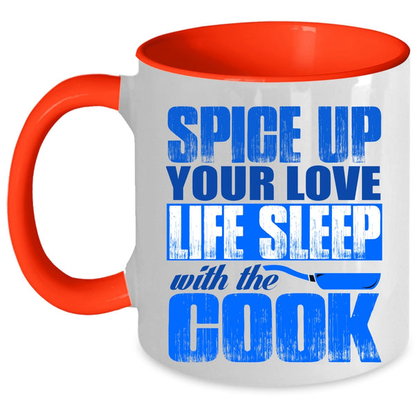 Cool Chef Coffee Mug, Spice Up Your Love Life Sleep With The Cook Accent Mug