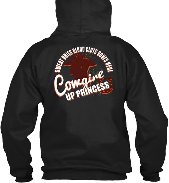 Heal Cowgirls Up Princess T Shirt, Sweat Dries Blood Clots Bones T Shirt