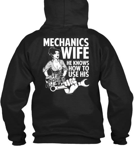 Mechanic's Wife T Shirt, He Knows How To Use His T Shirt