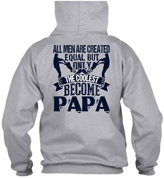 Only The Coolest Become Papa T Shirt, I Love Papa T Shirt