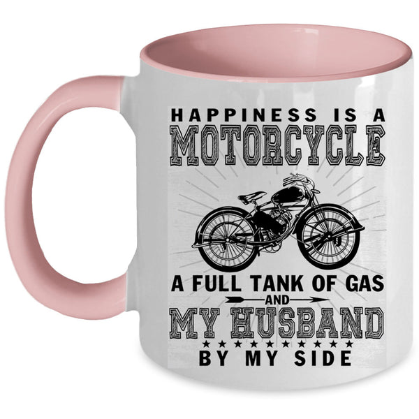 My Husband By My Side Coffee Mug, Happiness Is A Motorcycle Accent Mug