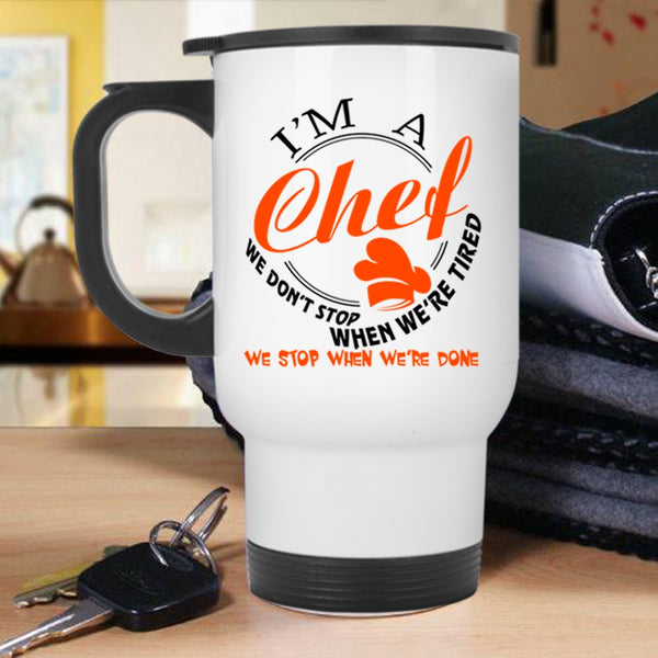 Awesome Gift For Chef Travel Mug, I'm A Chef Mug