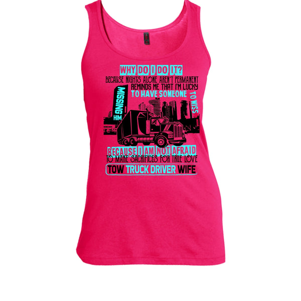 Tow Truck Driver Wife T Shirt, I'm A Trucker T Shirt, Awesome t-shirts