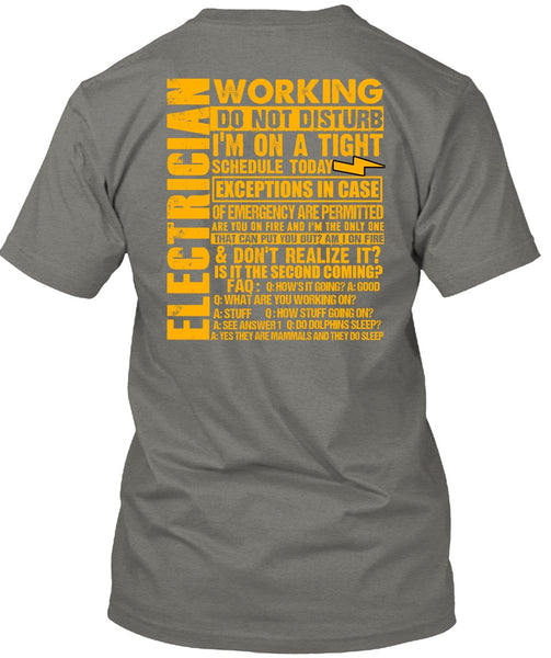 Electrician Working Do Not Disturb T Shirt, I'm On A Tight T Shirt