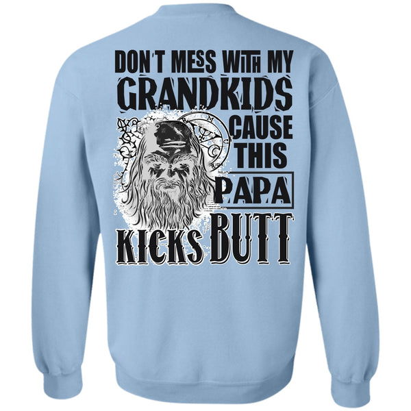 I Love Papa T Shirt, Don't Mess With My Grandkids Sweatshirt