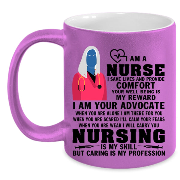 Nursing Is My Skill Coffee Mug, I Am A Nurse Accent Mug