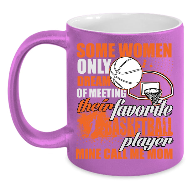 Favotite Basketball Player Coffee Mug, Mine Call Me Mom Coffee Cup