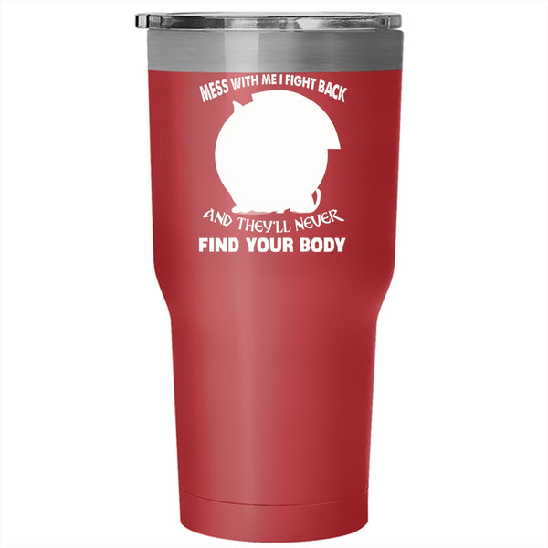 Don't Mess With My Dog Tumbler 30 oz Stainless Steel, Cool Gift For Dog Lovers Travel Mug